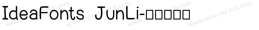 IdeaFonts JunLi字体转换